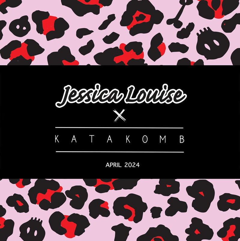 Jessica Louise X KATAKOMB